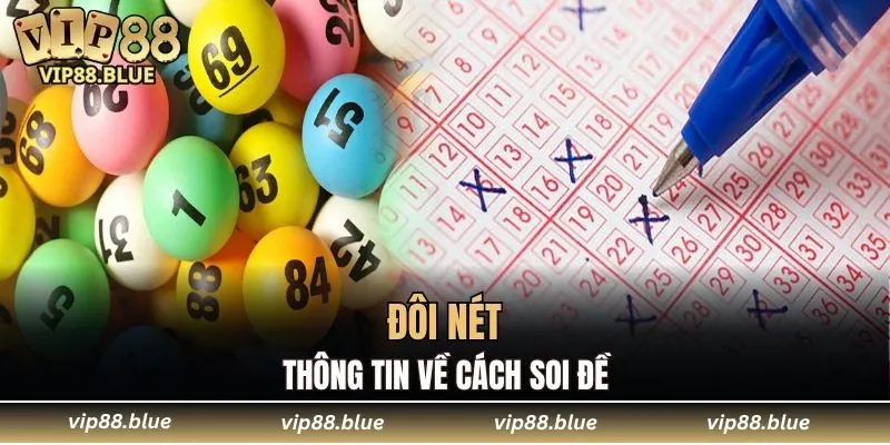 Giải mã thông tin về cách soi đề chuẩn